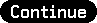 Buttom_Continue